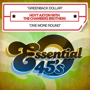 Axton,Hoyt / Chambers Brothers - Greenback Dollar / One More Round  [CD5 MAXI-SINGLE]