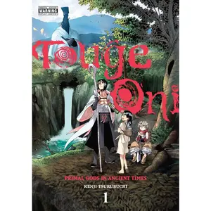 USED-Touge Oni: Primal Gods in Ancient Times, Vol. 1 by Tsurubuchi, Kenji (Paperback)