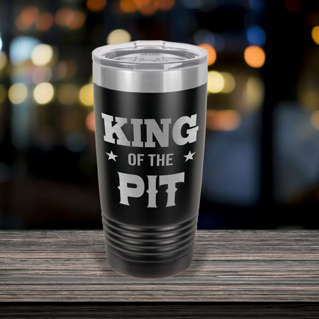 King of the Pit 20oz Insulated Tumbler - Heavy Duty BBQ & Grilling Gift