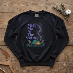 Meet Me at the Sukkah Sweatshirt