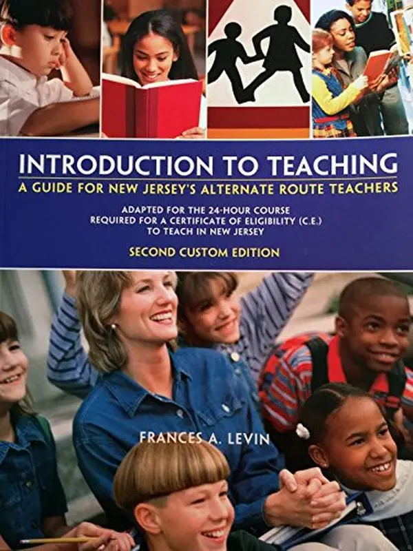 USED-Introduction to Teaching: A Guide for New Jersey's Alternate Route Teachers [... by Frances A. Levin (Paperback)