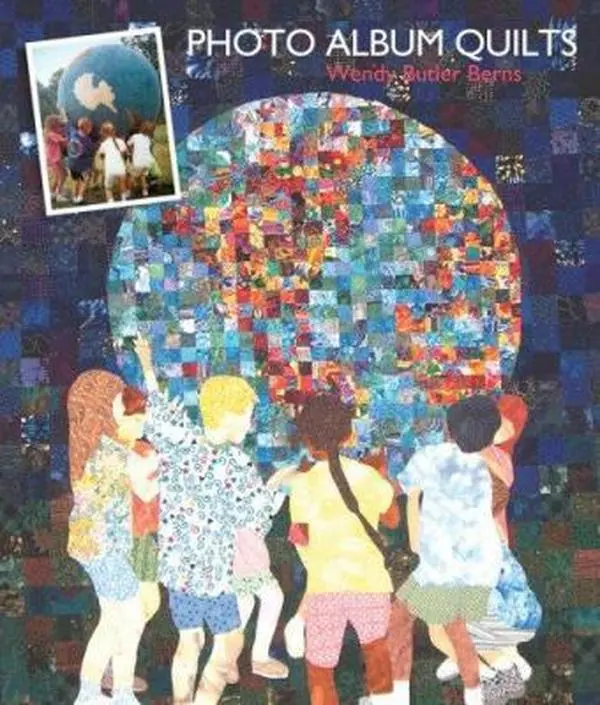 USED Book - Photo Album Quilts by Wendy Butler Berns (Hardcover) - english, Photo Album Book, Picture Album