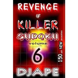 USED-Revenge of Killer Sudoku 6: 150 puzzles by Djape (Paperback)