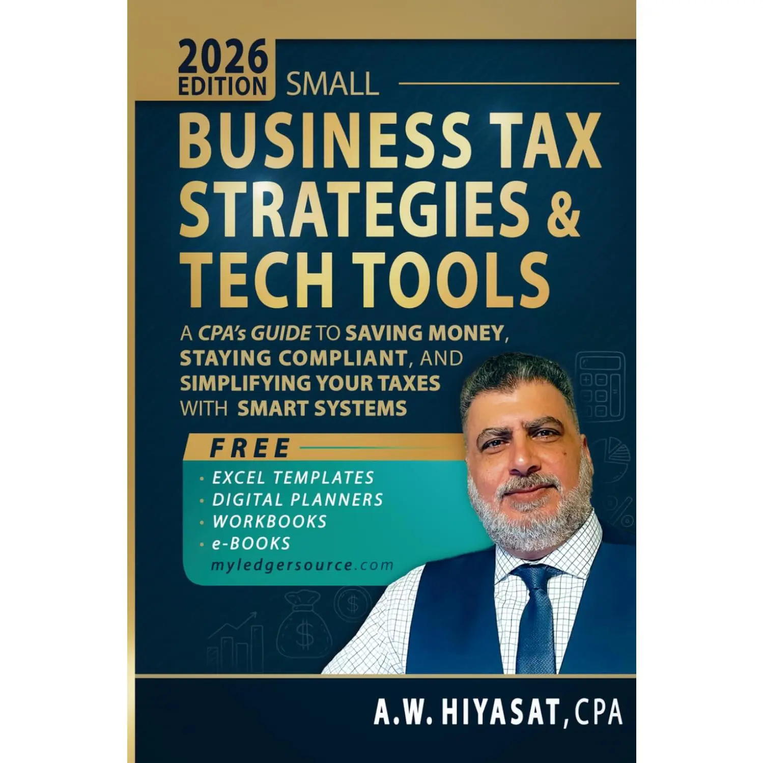 Small Business Tax Strategies and Tech Tools: A CPA's Guide to Saving Money,Staying Compliant, and Simplifying Your Taxes with Smart Systems (The ...Finance & Tax for Small Business Owners)