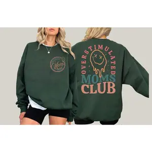Overstimulated Moms Club Sweatshirt, Overstimulated Moms Hoodie, Birthday Mama Sweatshirt, Mother's Day Sweatshirt, Funny Mama Crewneck