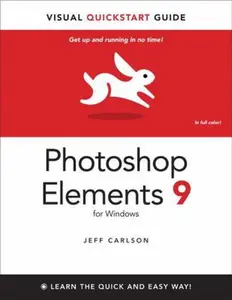 USED-Photoshop Elements 9 for Windows: Visual QuickStart Guide (Visual QuickStart Guides) by Jeff Carlson (Paperback)
