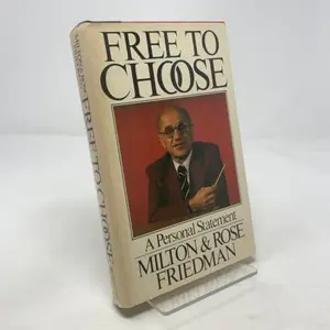 USED-Free to Choose: A Personal Statement by Milton Friedman (Hardcover)