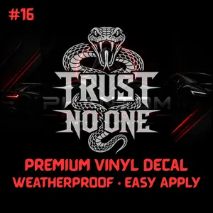 #00016 Trust No One Signature Vinyl Decal