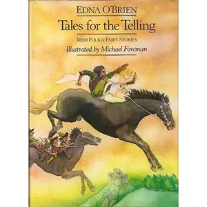 USED-Tales for the telling: Irish folk & fairy stories by Edna O'Brien (Hardcover)