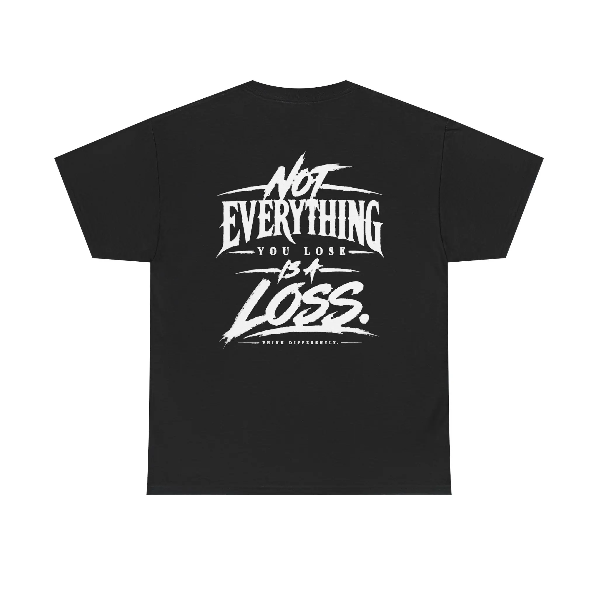 Think Differently "Not Everything You Lose" T-Shirt Casual Classic