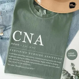 Funny Definition CNA Shirt, Certified Nursing Assistant Comfort Colors TShirt, Fun CNA Definition TShirt, Medical Humor, Nurse Appreciation
