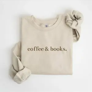 Coffee & Books Sweatshirt, Coffee And Books Sweater, Bookish Bookworm Sweatshirt, Cute Book Lover Sweatshirt, Books Club Shirt, Books Lover Gift, Back To School Shirt, Elementary Teacher Shirt