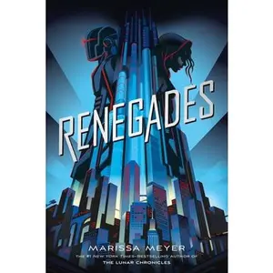 Renegades -- Marissa Meyer, Paperback