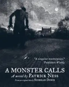 USED-A Monster Calls. Patrick Ness, Siobhan Dowd by Patrick Ness (Unknown)