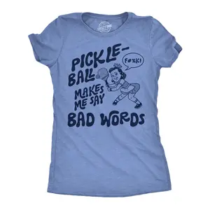 Womens Funny T Shirts Pickleball Makes Me Say Bad Words Sarcastic Graphic Novelty Tee For Ladies Funny Womens T Shirts Cute Vintage Fashion Casual Ladies T-Shirt Gift Funny Pickle Ball Top Women's Novelty Tees Light Blue