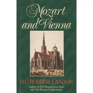 USED-Mozart and Vienna by H. C. Robbins Landon (Paperback)