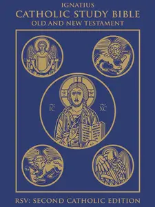 Ignatius Catholic Study Bible: Old and New Testament -- Scott Hahn - Bible