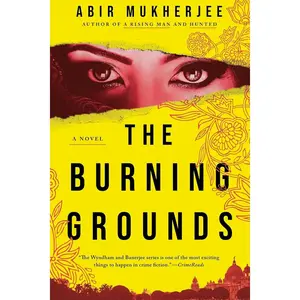 The Burning Grounds: A Novel (Wyndham & Banerjee Mysteries) Hardcover – November 11, 2025