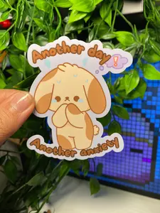 Another day, another anxiety sticker