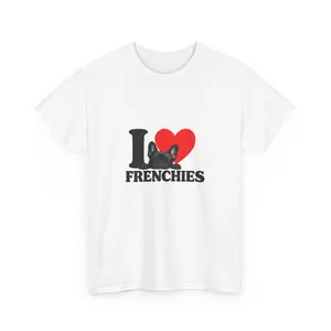 I Love Frenchies T-Shirt | French Bulldog Lover Tee