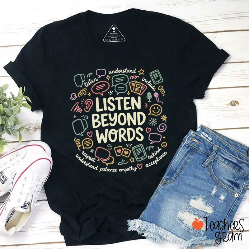 Listen Beyond Words Speech Bubble Doodle Teacher T-Shirt
