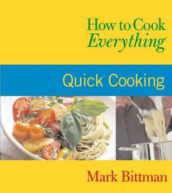 USED-How to Cook Everything: Quick Cooking by Mark Bittman (Paperback)