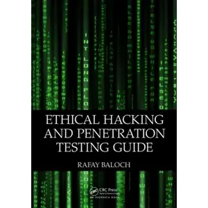 Ethical Hacking and Penetration Testing Guide - Paperback