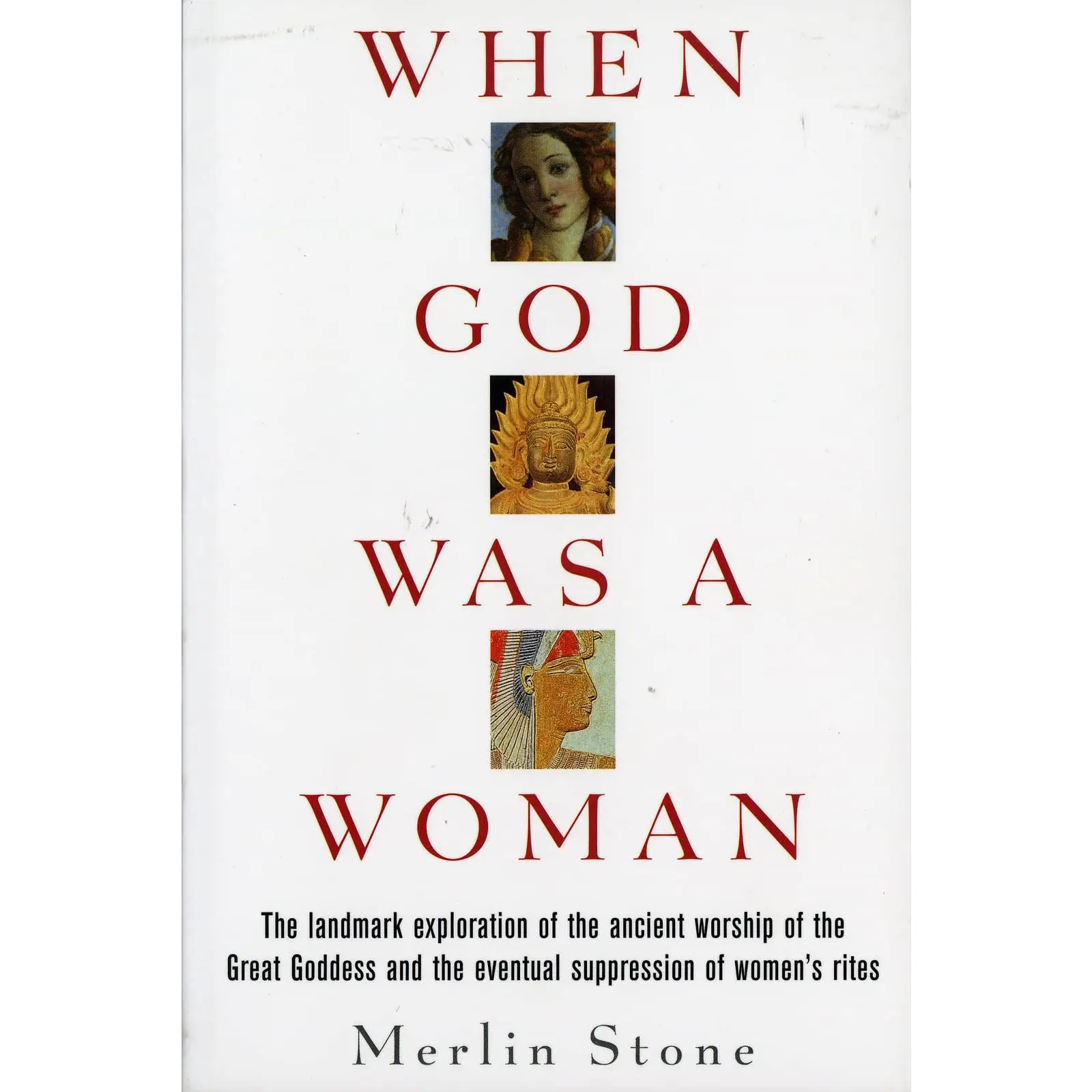 When God Was a Woman -- Merlin Stone - Paperback