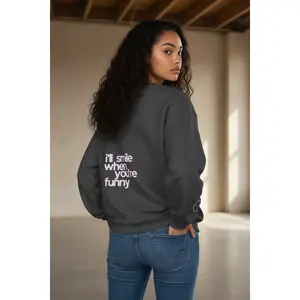 When You're Funny Crewneck