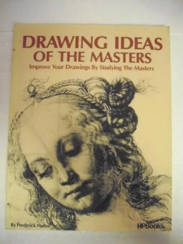 USED Book - Drawing Ideas of the Masters: Improve Your Drawings by Studying the Masters by Frederick Malins (Paperback) - english