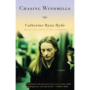 USED-Chasing Windmills by Hyde, Catherine Ryan (Paperback)