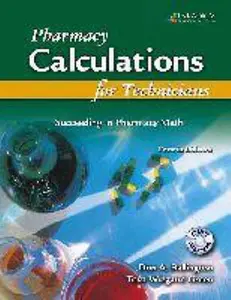 USED-Pharmacy Calculations for Technicians: Succeeding in Pharmacy Math by Don A. Ballington (Paperback)