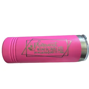 Funny Pharmacist tumbler 12, 20 and 22 oz.