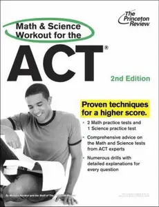 USED-Math and Science Workout for the ACT, 2nd Edition (College Test Preparation) by Princeton Review (Paperback)