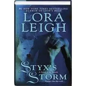 USED-Styx's Storm by Lora Leigh (Hardcover)