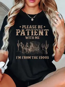 100% Cotton Please Wait for The Casual Round-Neck T-Shirt Featuring Western Cactus And Wagon Prints, Made from Breathable Knitted Fabric with a 1900S Slogan, Perfect for Everyday Wear.