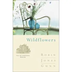 USED-Wildflowers (Glenbrooke, Book 8) by Robin Jones Gunn (Paperback)