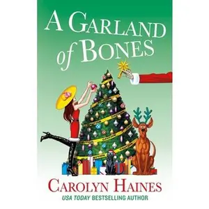 USED-A Garland of Bones: A Sarah Booth Delaney Mystery by Haines, Carolyn (Hardcover)