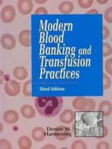 USED-MODERN BLOOD BANKING by Denise M. Harmening PhD  MLS(ASCP)  CLS(NCA) (Hardcover)