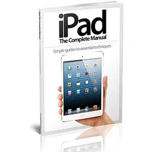 USED-iPad The Complete Manual by Imagine Publishing (Paperback)
