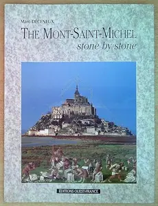 USED-The Mont-Saint-Michel Stone By Stone by marc-deceneux (Paperback)