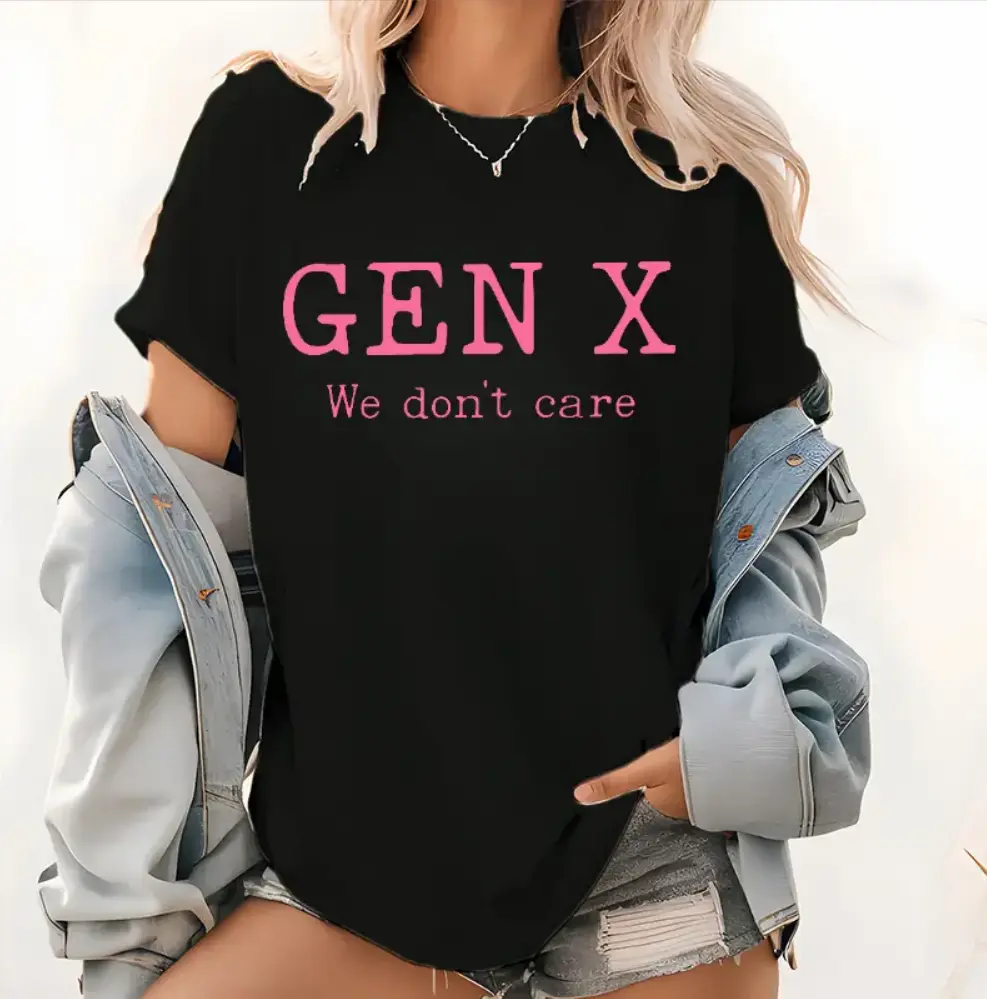 Gen X Shirt, Funny Gen X We Don't Care T-Shirt, 80s 90s Kid Nostalgia Tee, Gen X Mom Gift, Sarcastic Gen X Apparel mood