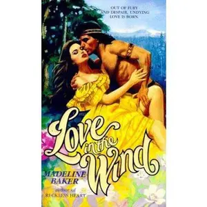 USED-Love in the Wind by Madeline Baker (Unknown)