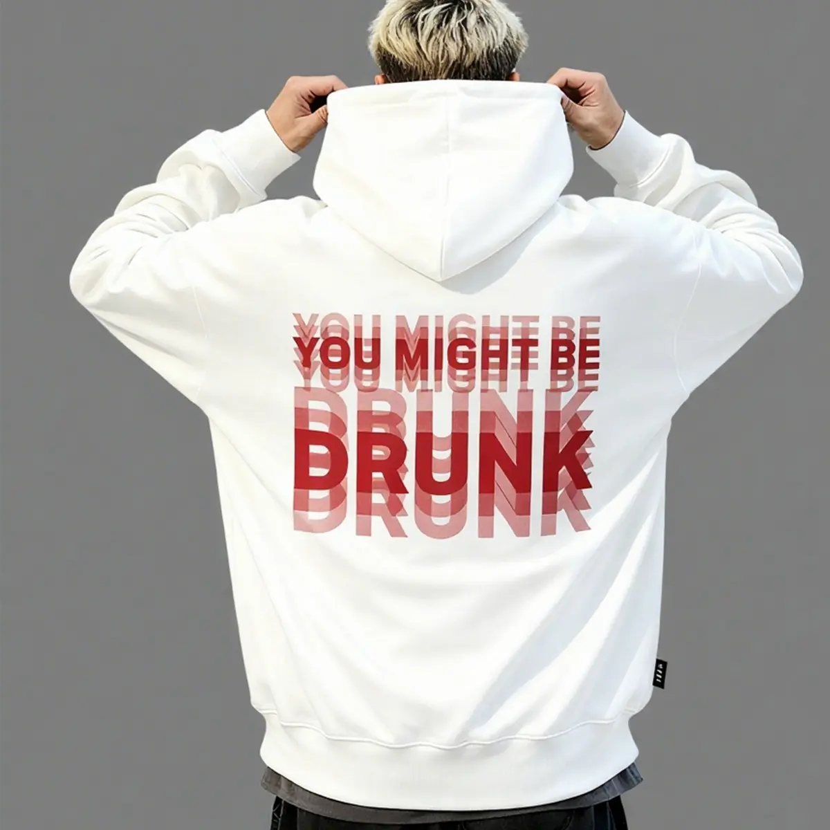 Edgy and Playful White Hoodie with 'YOU MIGHT BE DRUNK' Text |   Funny Casual Hoodie for Night Out |   Perfect Hoodie for Party Vibes |   Bold Statement Hoodie for Men & Women |   Fun Graphic Sweatshirt for Social Events Day Menswear