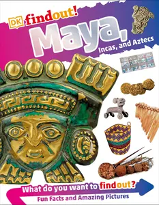 USED-Dkfindout! Maya, Incas, and Aztecs by DK (Paperback)