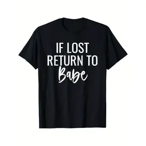 If Lost Return To Babe I Am Babe Matching Couples T-Shirt