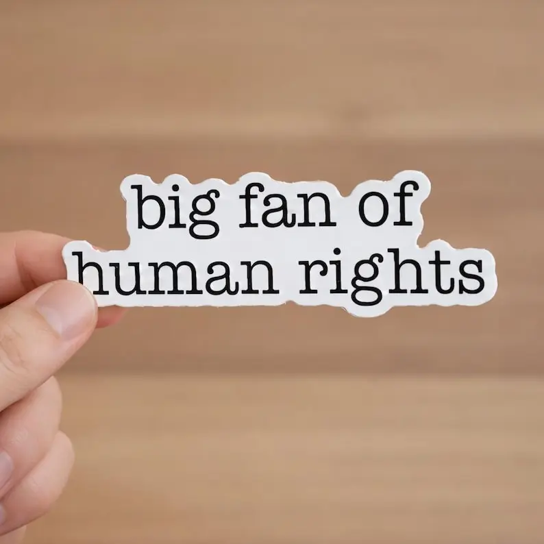 Big Fan of Human Rights StickerCar Magnet, Equality Magnet, Social Justice Sticker, Activist Gift, Human Rights Advocacy Sticker, Anti ICE