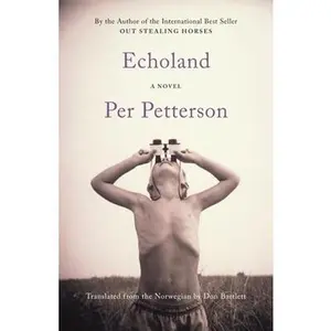 USED Book - Echoland by Petterson, Per (Paperback) - english