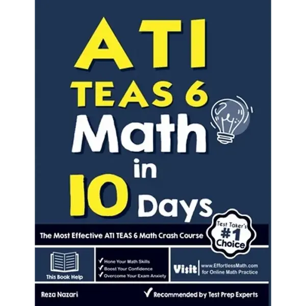 ATI TEAS 6 Math in 10 Days: The Most Effective ATI TEAS 6 Math Crash Course - Paperback