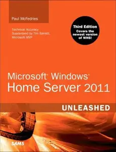 USED-Microsoft Windows Home Server 2011 Unleashed (3rd Edition) by Paul Mcfedries (Paperback)